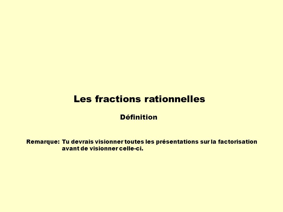 Les fractions rationnelles