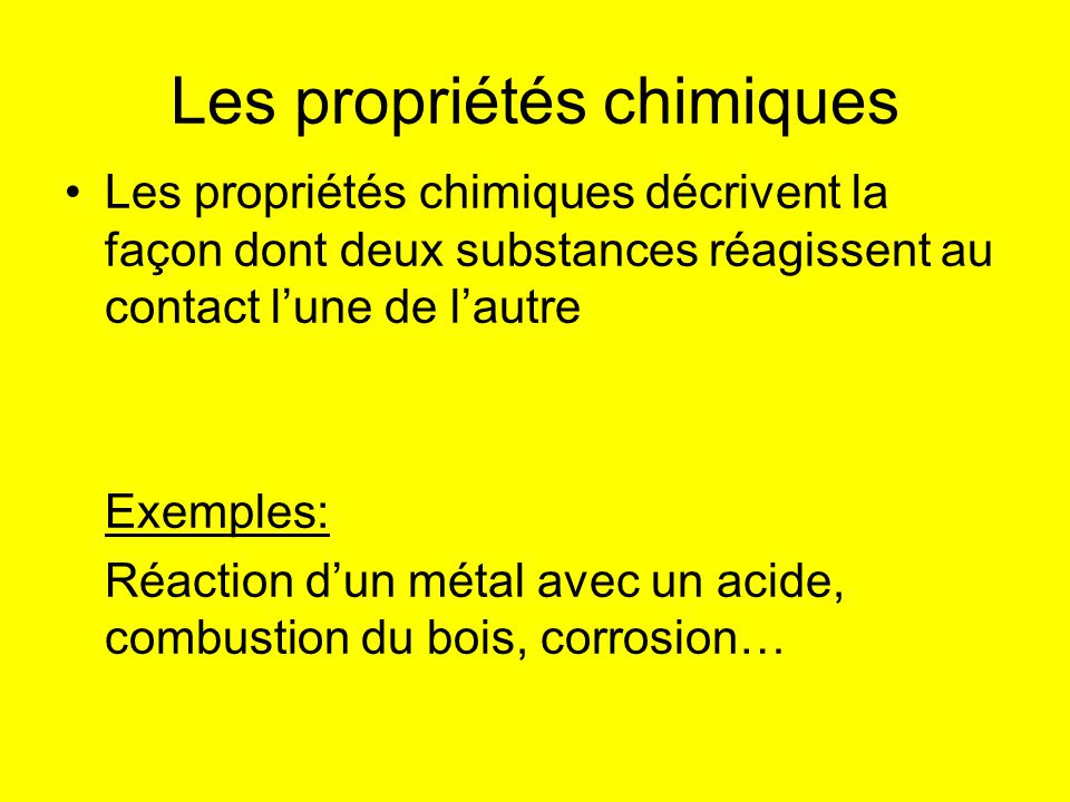 Les propriétés chimiques