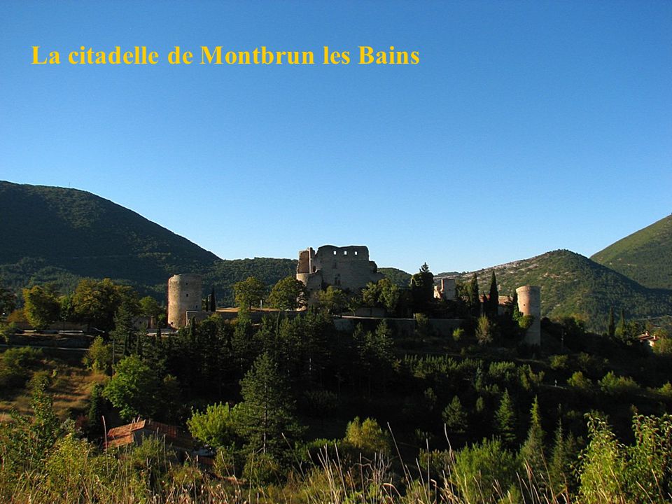 La citadelle de Montbrun les Bains