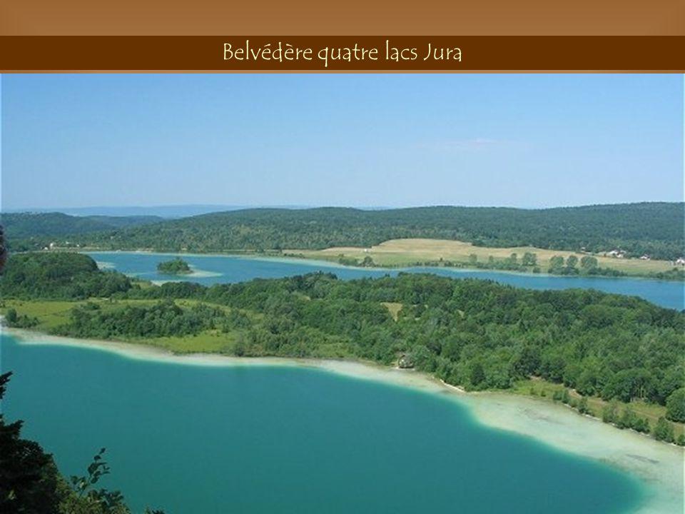 Belvédère quatre lacs Jura