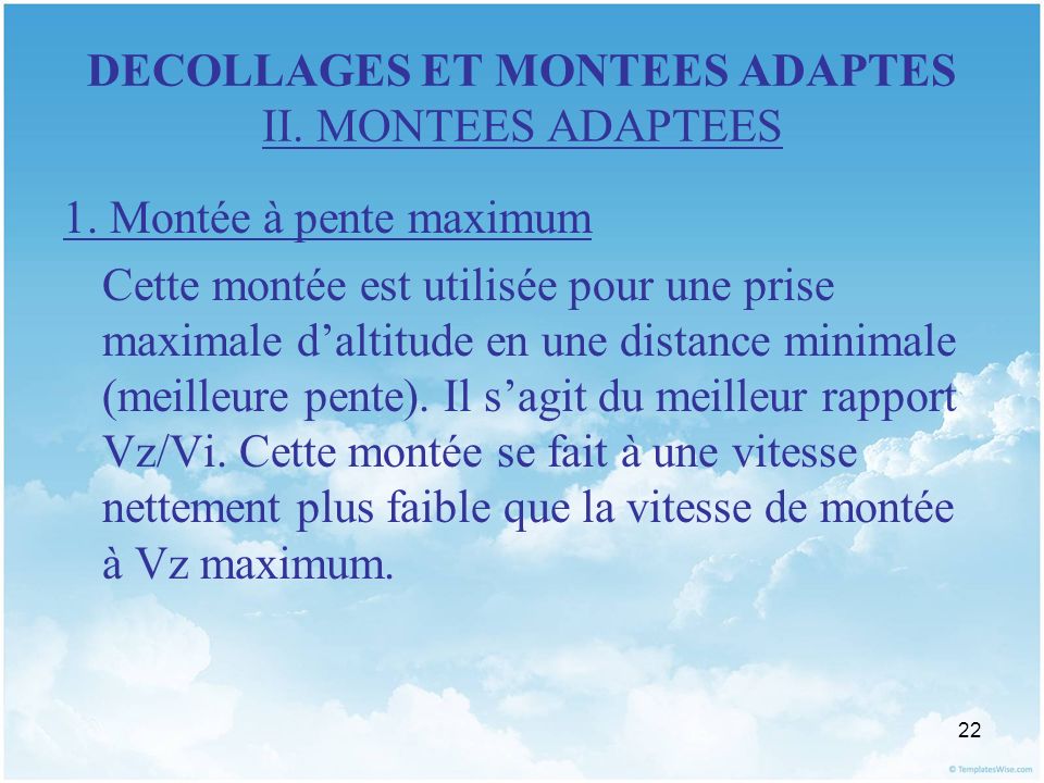DECOLLAGES ET MONTEES ADAPTES II. MONTEES ADAPTEES