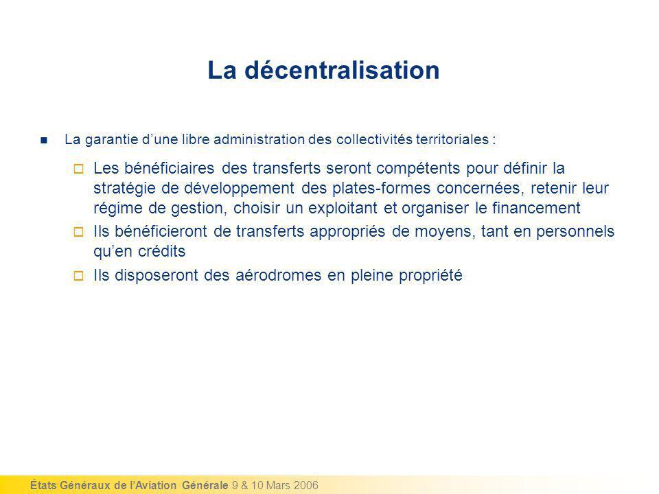 La décentralisation La garantie d’une libre administration des collectivités territoriales :