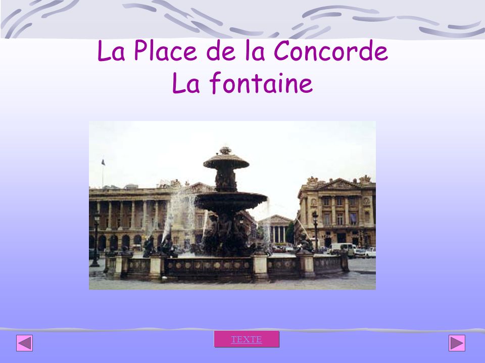 La Place de la Concorde La fontaine