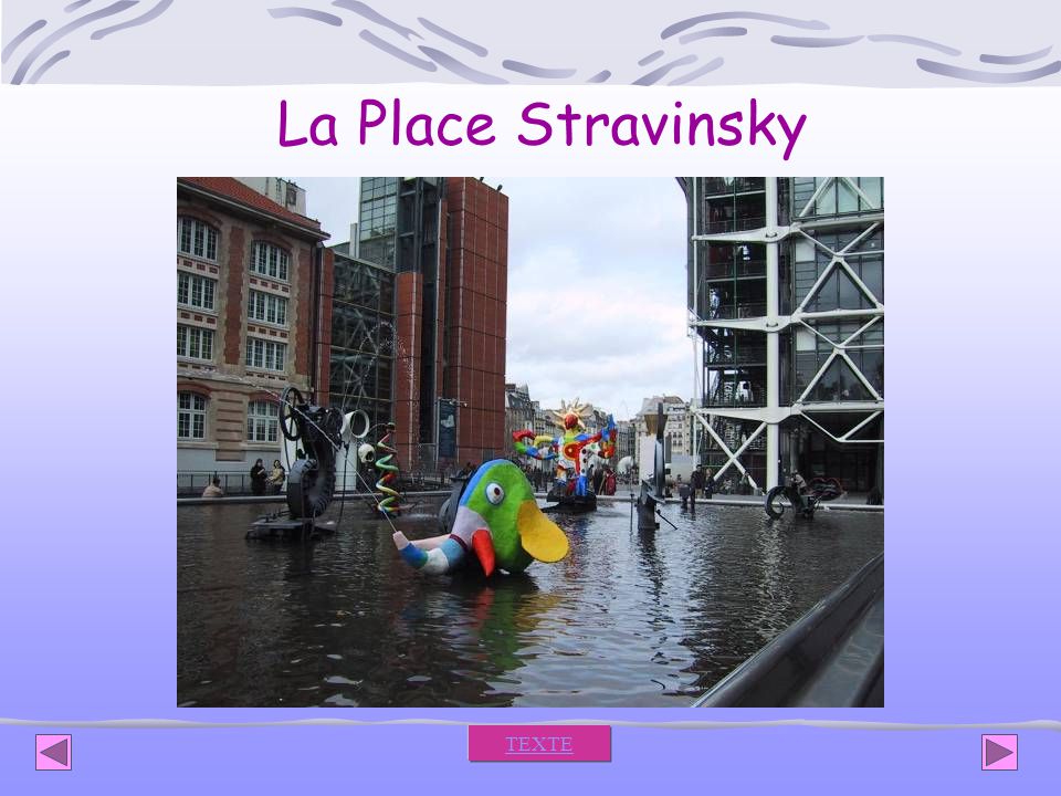La Place Stravinsky TEXTE
