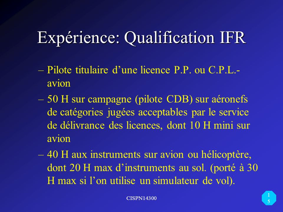 Expérience: Qualification IFR