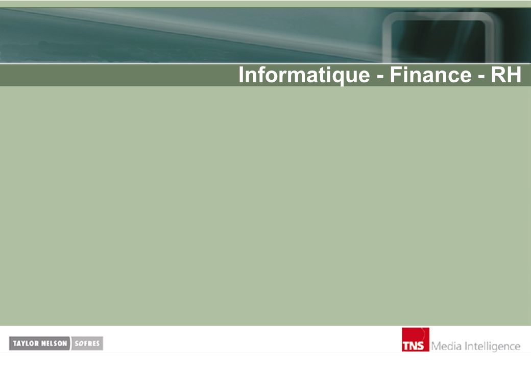 Informatique - Finance - RH