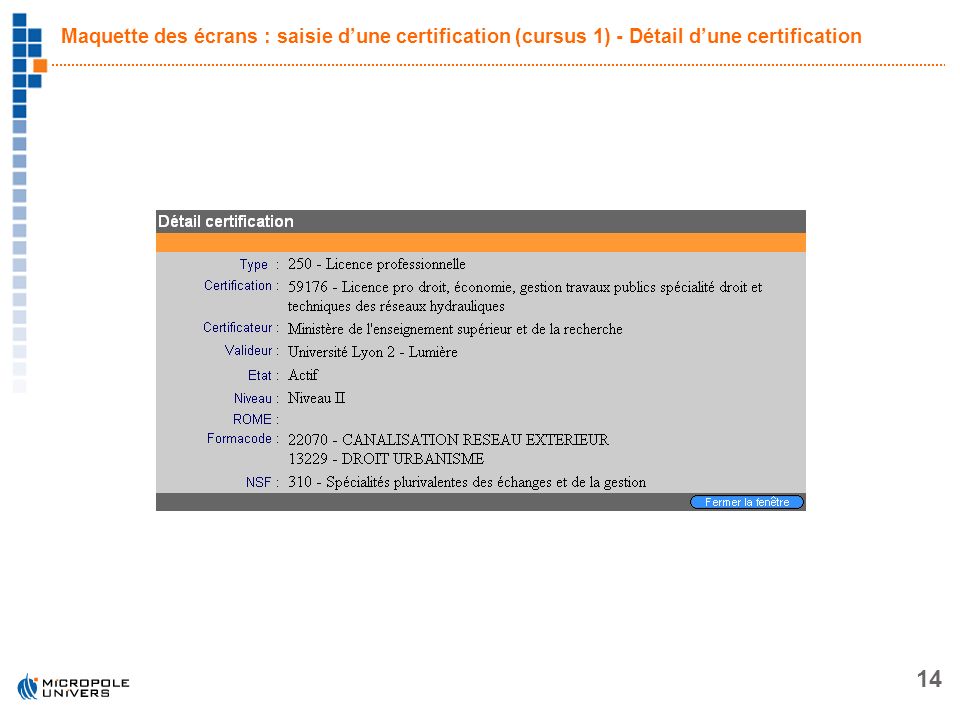 Maquette des écrans : saisie d’une certification (cursus 1) - Détail d’une certification