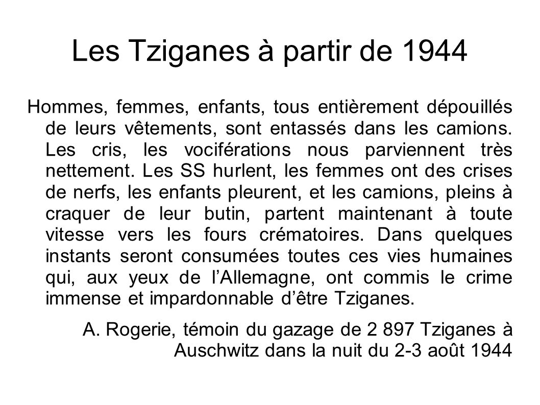 Les Tziganes à partir de 1944