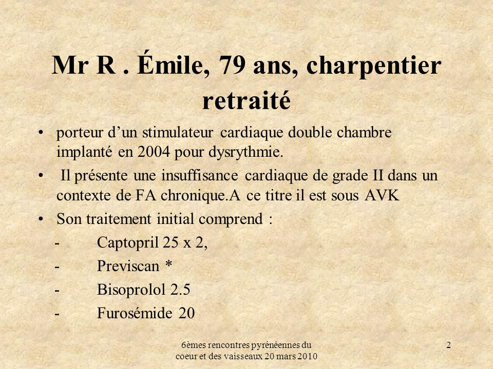 Mr R . Émile, 79 ans, charpentier retraité