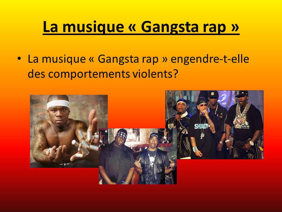 La musique « Gangsta rap »