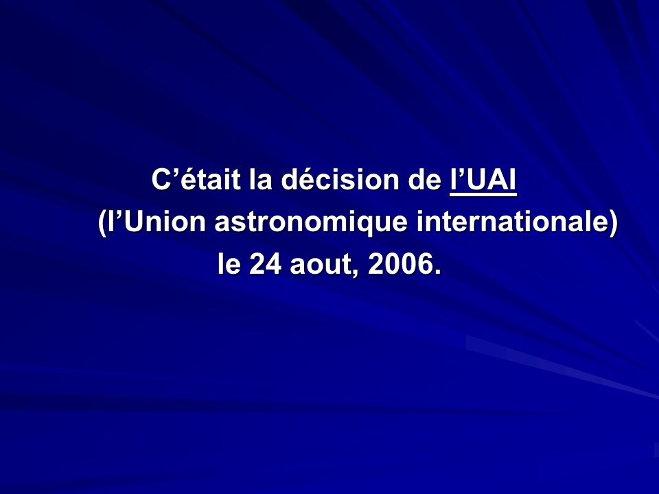 (l’Union astronomique internationale)