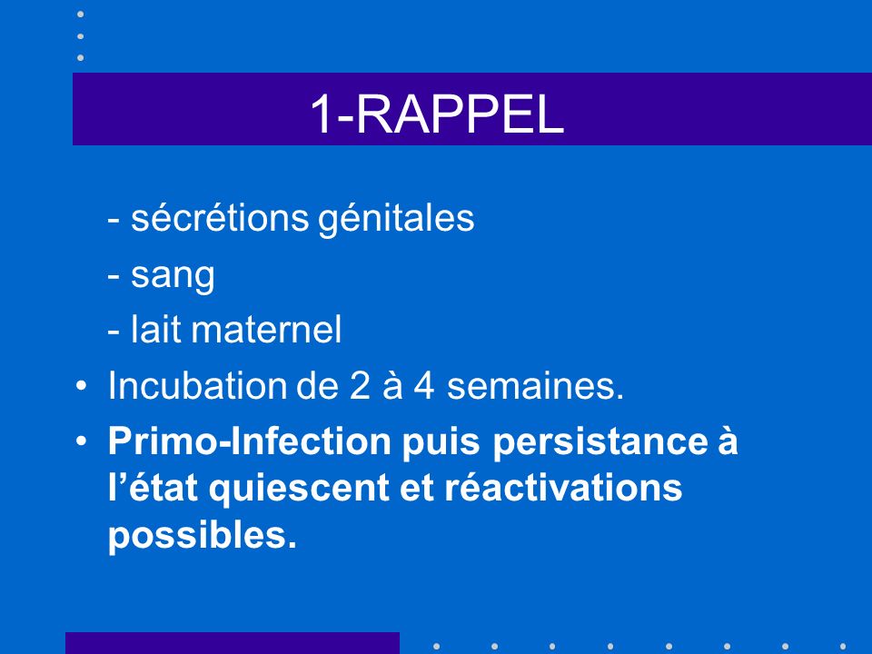 1-RAPPEL - sécrétions génitales - sang - lait maternel
