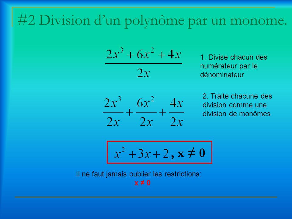 #2 Division d’un polynôme par un monome.