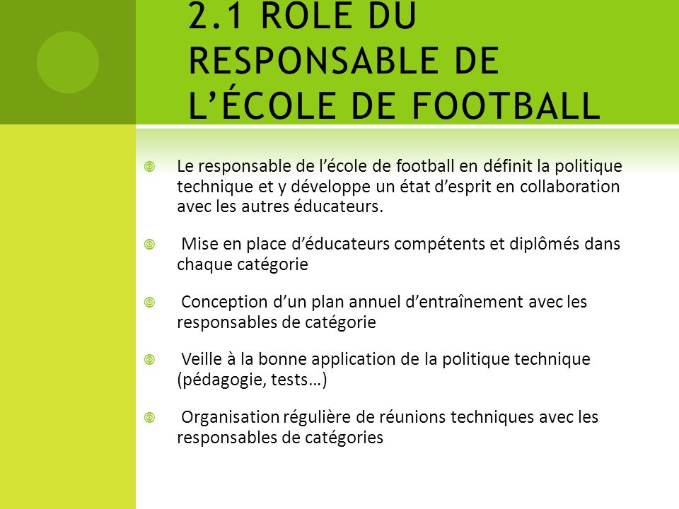 2.1 RÔLE DU RESPONSABLE DE L’ÉCOLE DE FOOTBALL