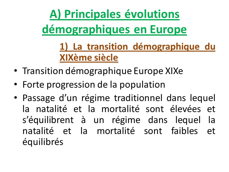 A) Principales évolutions démographiques en Europe