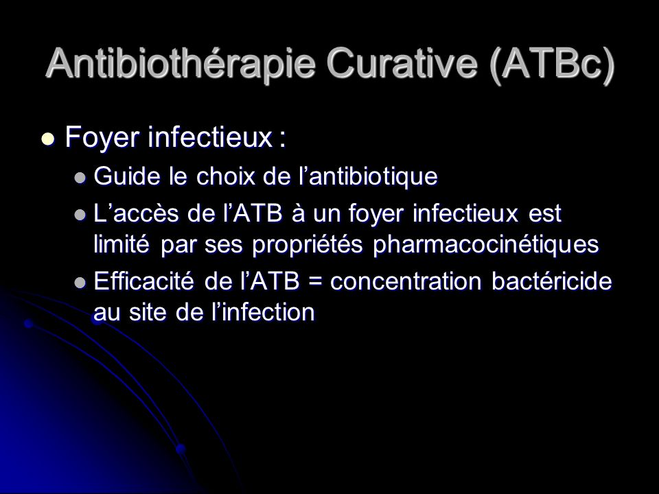 Antibiothérapie Curative (ATBc)