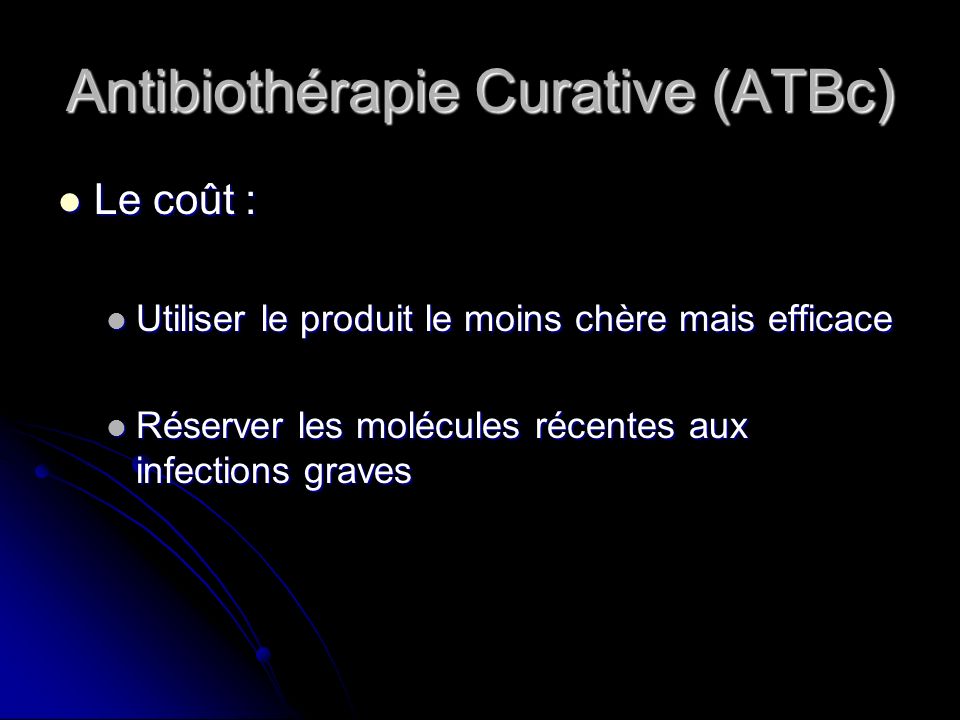 Antibiothérapie Curative (ATBc)