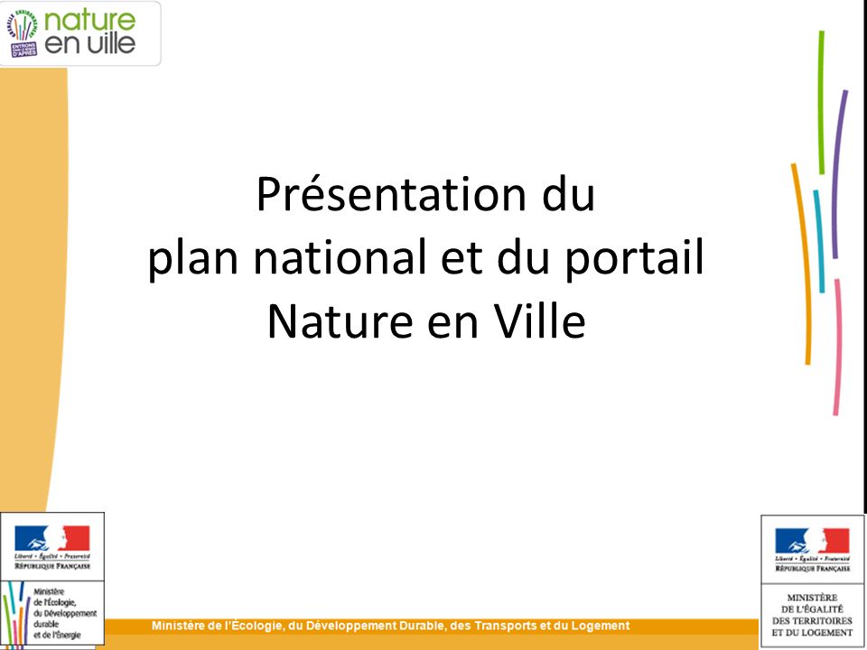 Présentation du plan national et du portail Nature en Ville