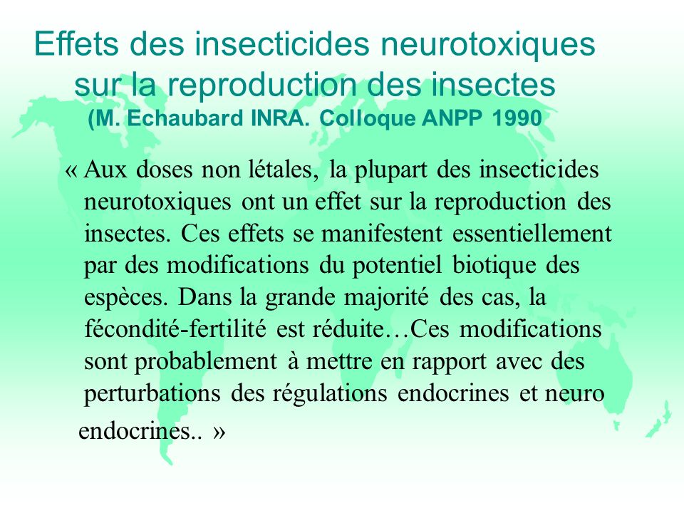 Effets des insecticides neurotoxiques sur la reproduction des insectes (M. Echaubard INRA. Colloque ANPP 1990