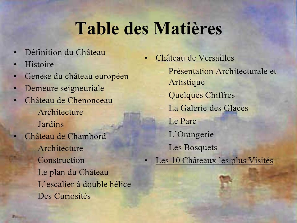 Table des Matières Définition du Château Histoire
