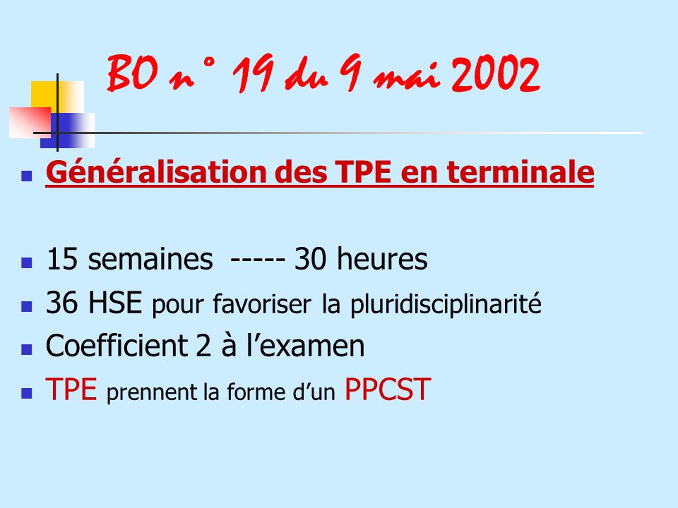 BO n° 19 du 9 mai 2002 Généralisation des TPE en terminale