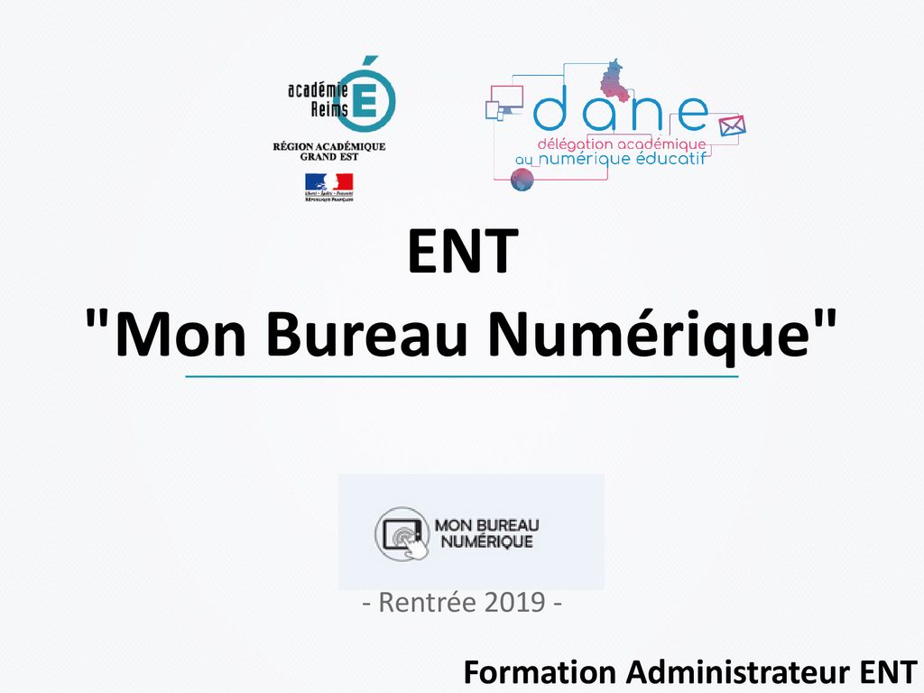 ENT Mon Bureau Numérique - ppt télécharger