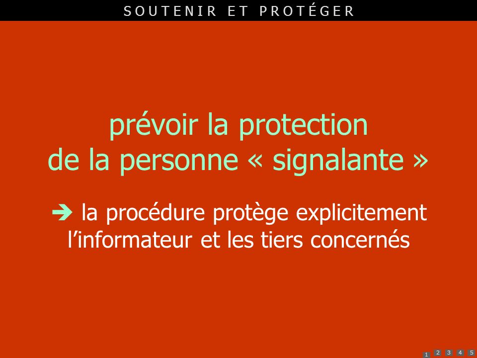 prévoir la protection de la personne « signalante »