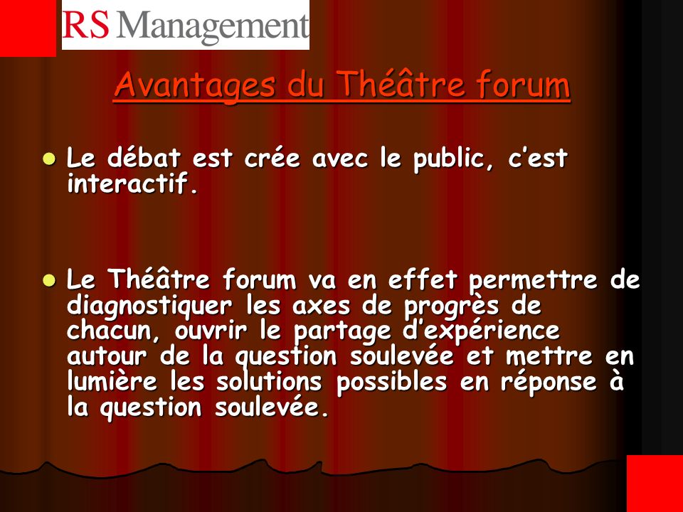 Avantages du Théâtre forum