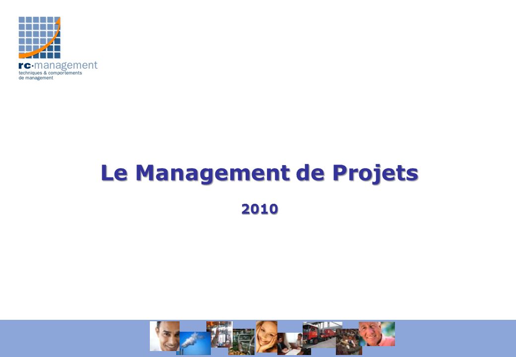 Le Management de Projets 2010