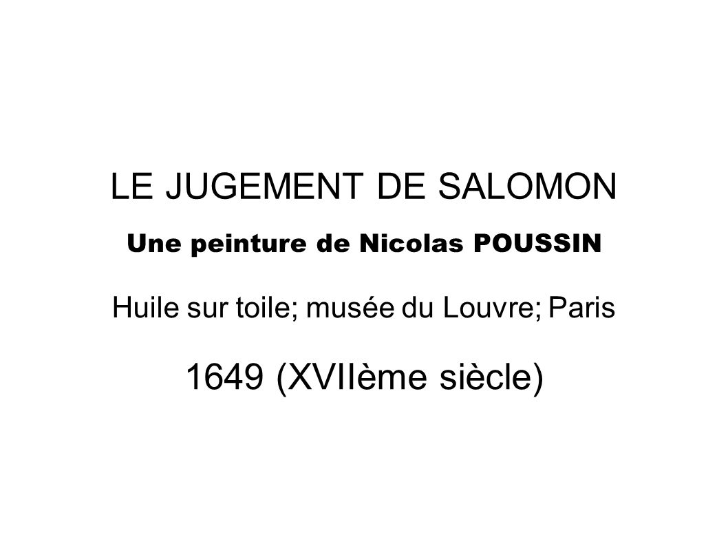 LE JUGEMENT DE SALOMON 1649 (XVIIème siècle)