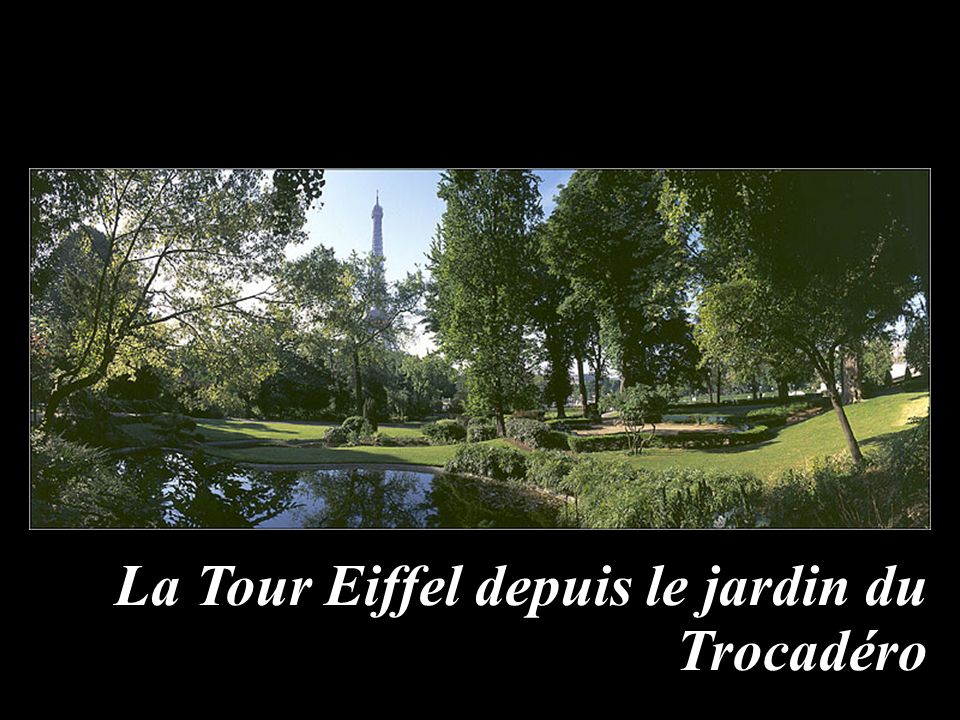 La Tour Eiffel depuis le jardin du Trocadéro