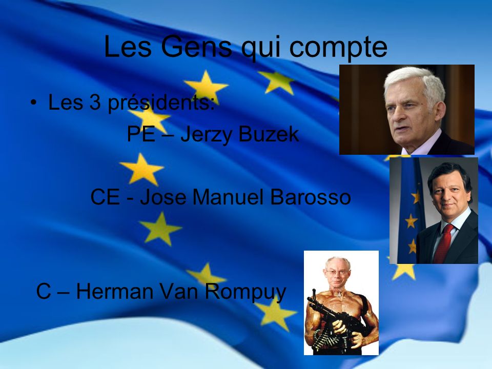 Les Gens qui compte Les 3 présidents: PE – Jerzy Buzek
