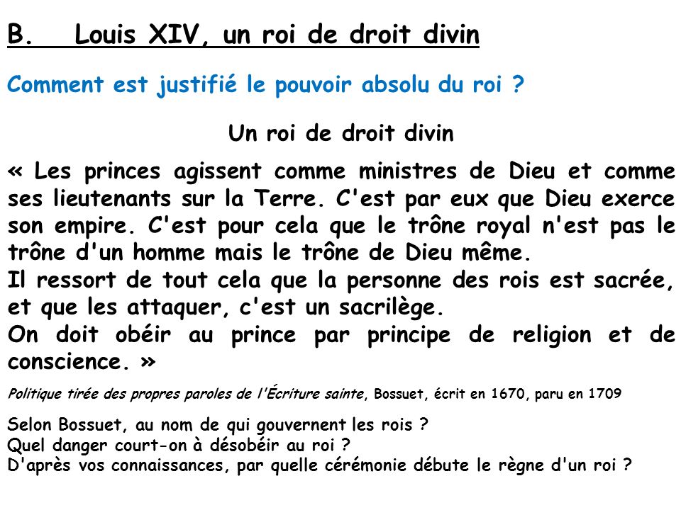 B. Louis XIV, un roi de droit divin