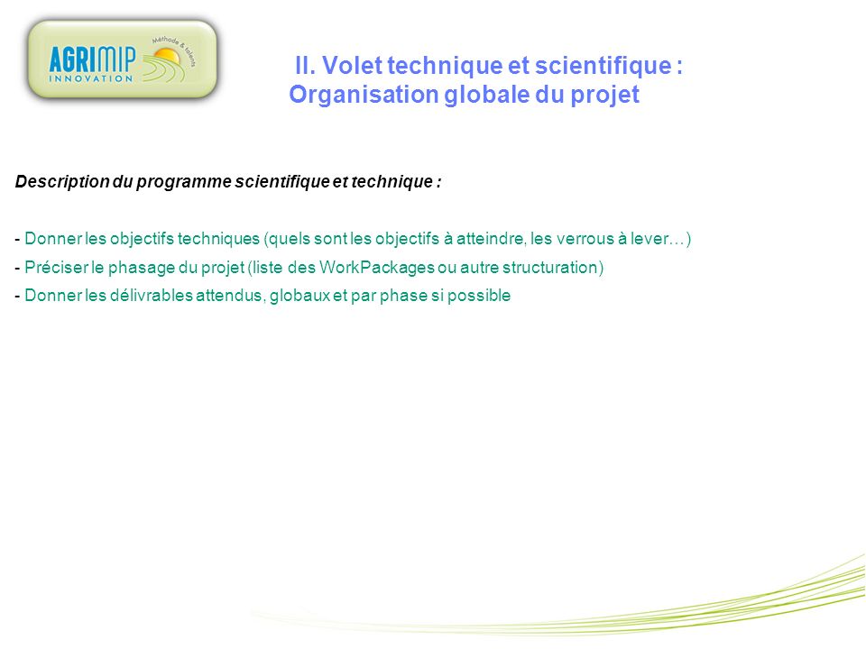 II. Volet technique et scientifique : Organisation globale du projet