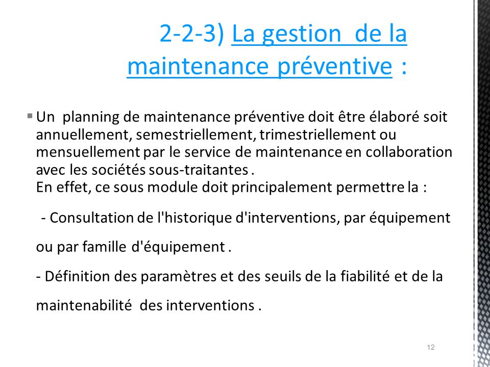2-2-3) La gestion de la maintenance préventive :