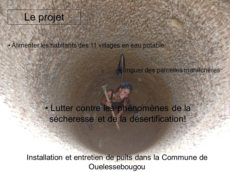 Installation et entretien de puits dans la Commune de Ouelessebougou