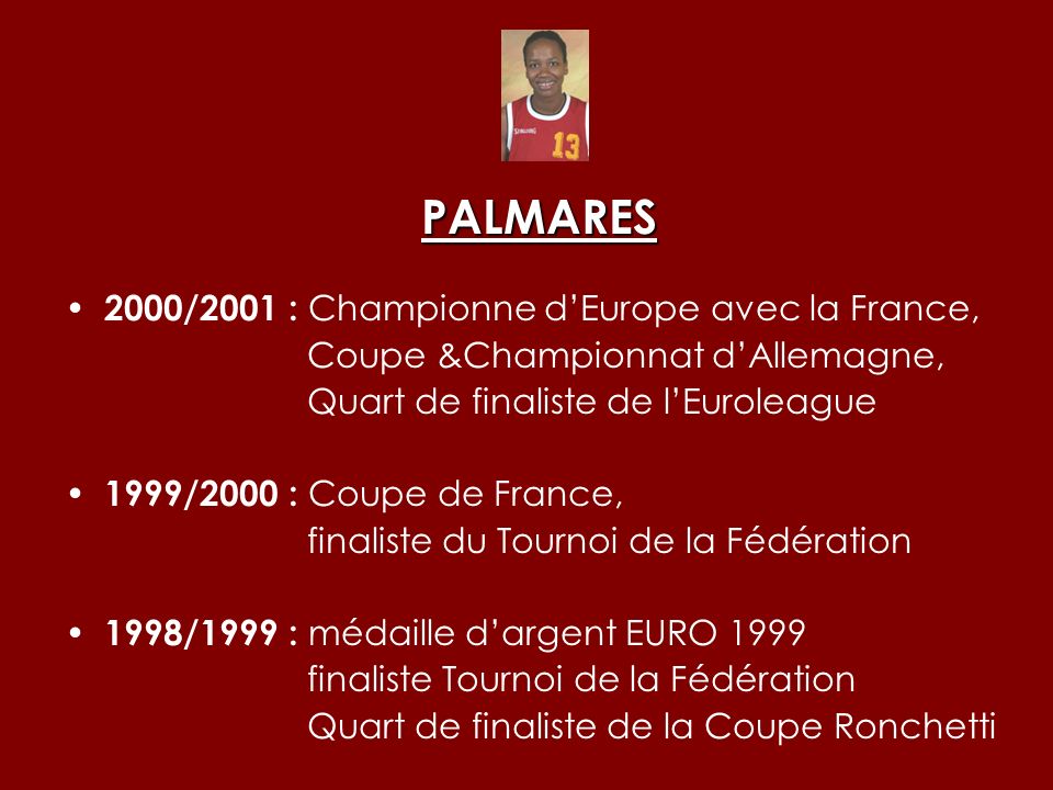 PALMARES 2000/2001 : Championne d’Europe avec la France,