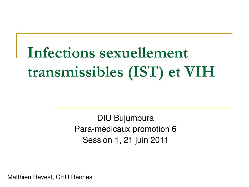 Infections Sexuellement Transmissibles Ist Et Vih Ppt Télécharger