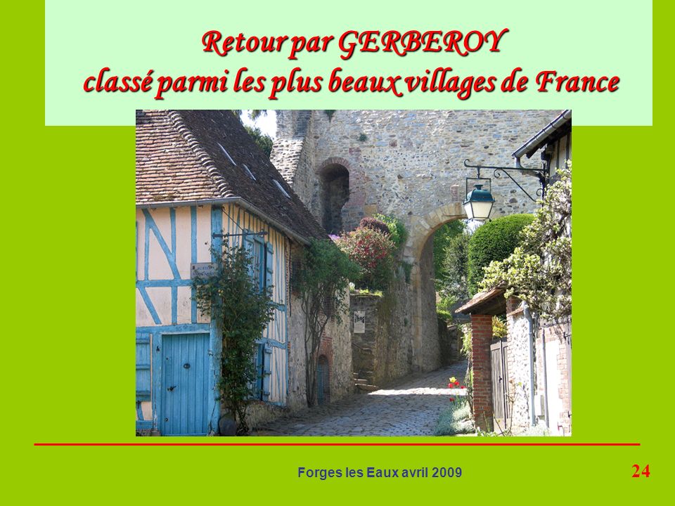 Retour par GERBEROY classé parmi les plus beaux villages de France