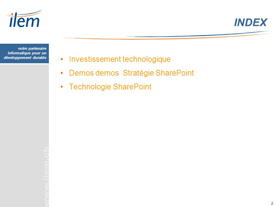INDEX Investissement technologique Demos demos Stratégie SharePoint