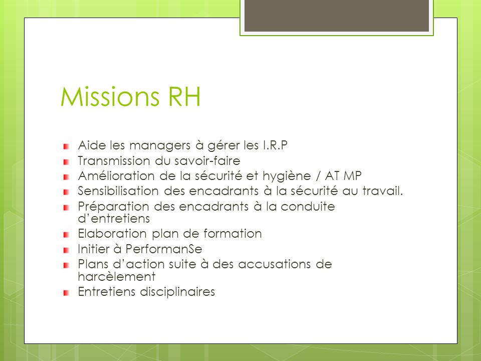 Missions RH Aide les managers à gérer les I.R.P