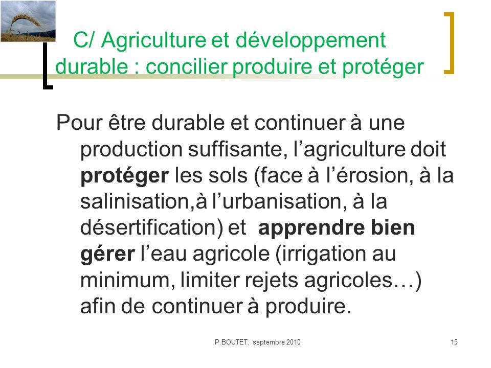 C/ Agriculture et développement durable : concilier produire et protéger