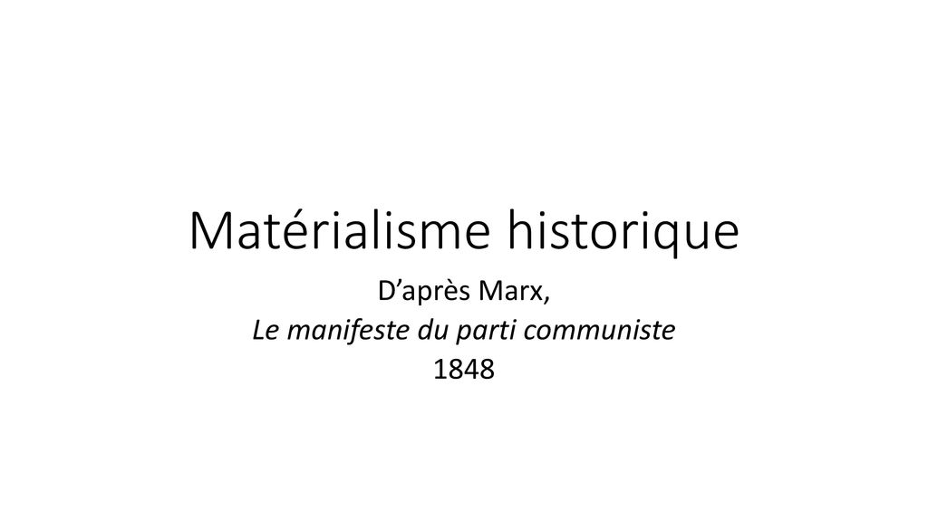 Matérialisme Historique - Ppt Télécharger