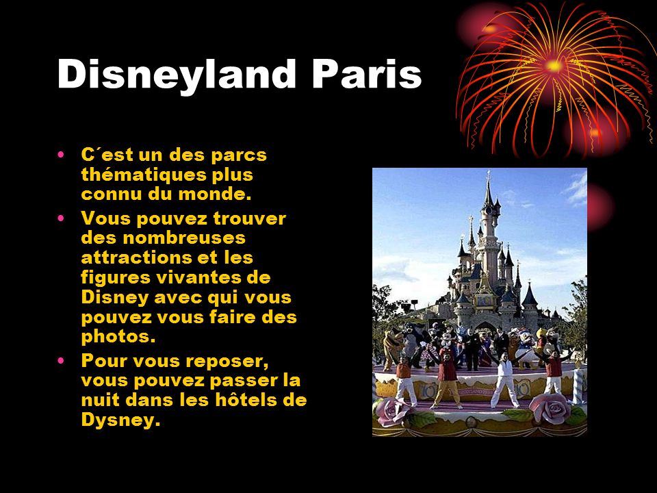 Disneyland Paris C´est un des parcs thématiques plus connu du monde.