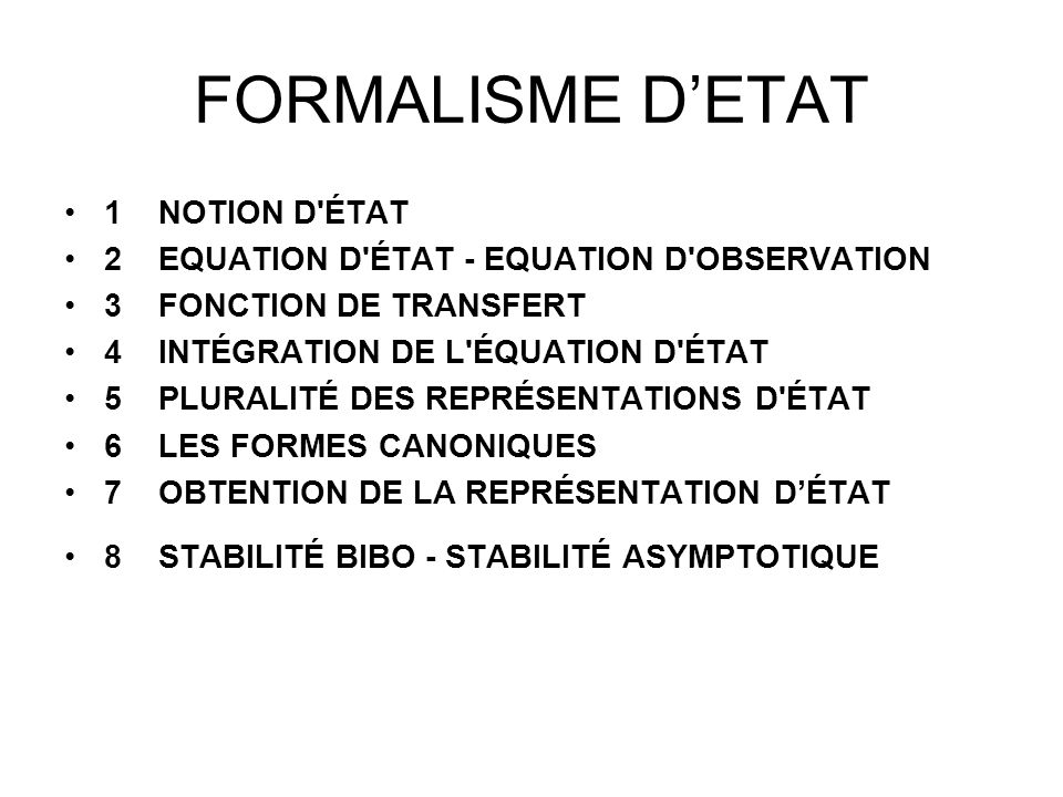 FORMALISME D’ETAT 1 NOTION D ÉTAT