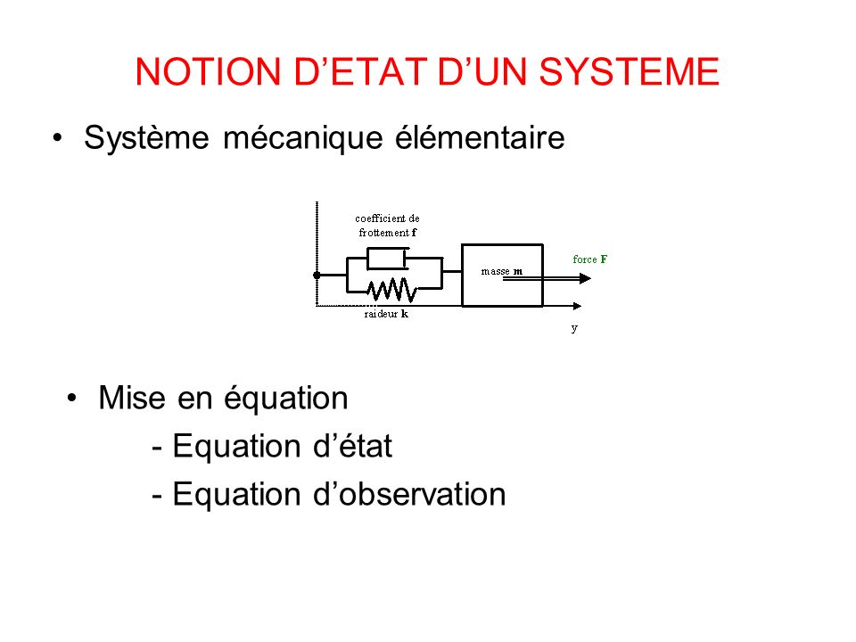 NOTION D’ETAT D’UN SYSTEME