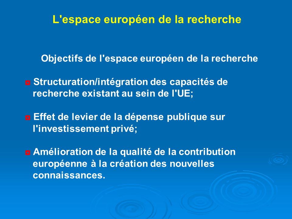 Objectifs de l espace européen de la recherche