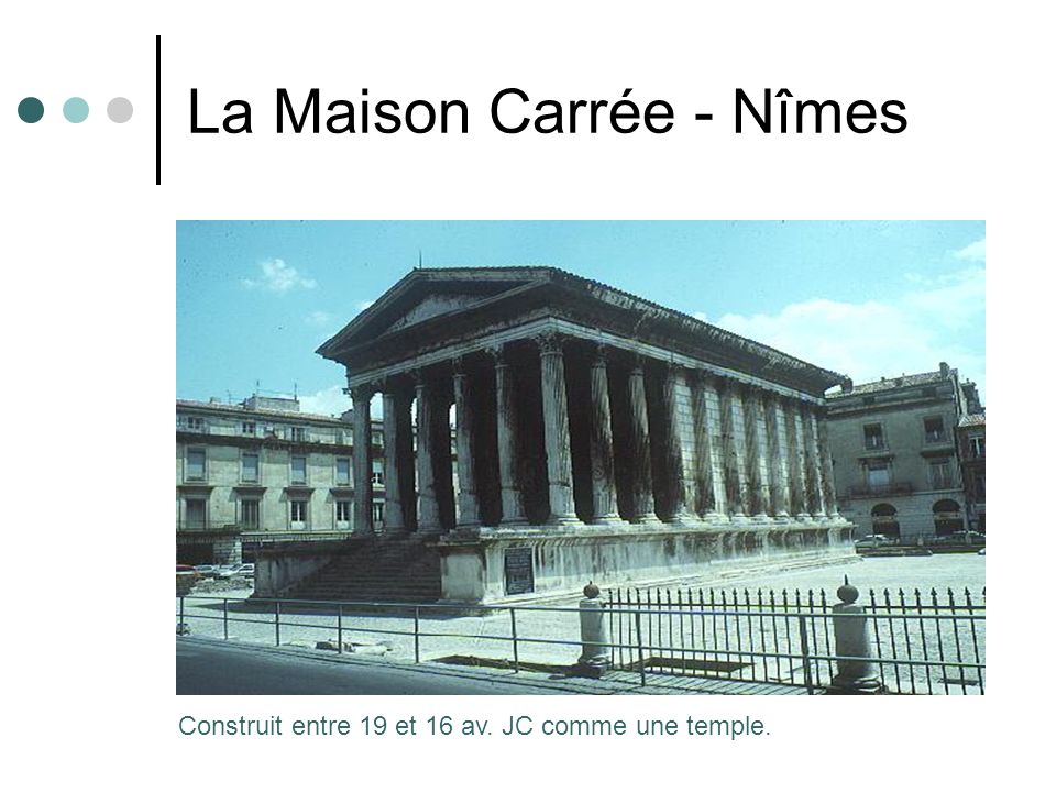 La Maison Carrée - Nîmes