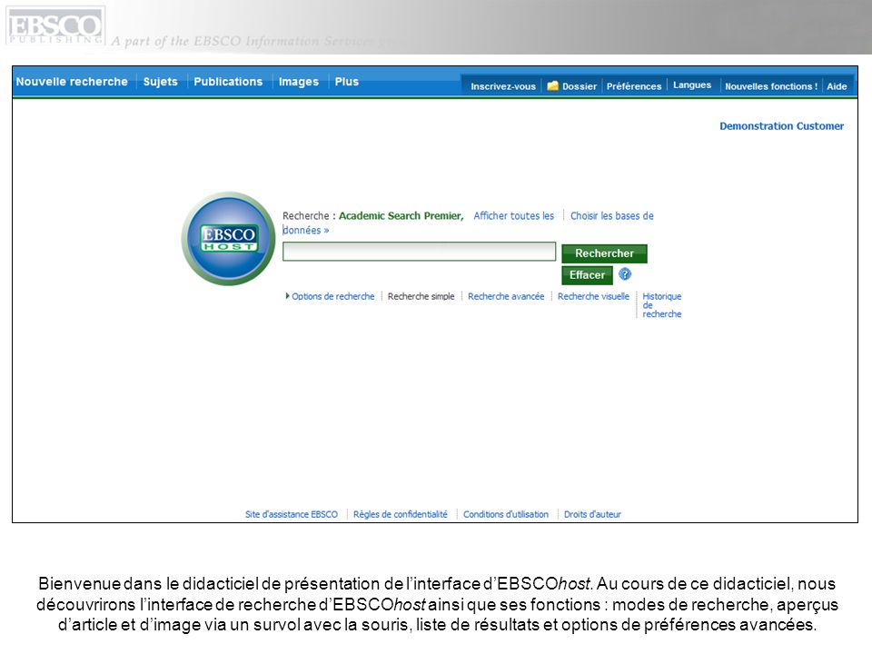 Bienvenue dans le didacticiel de présentation de l’interface d’EBSCOhost.