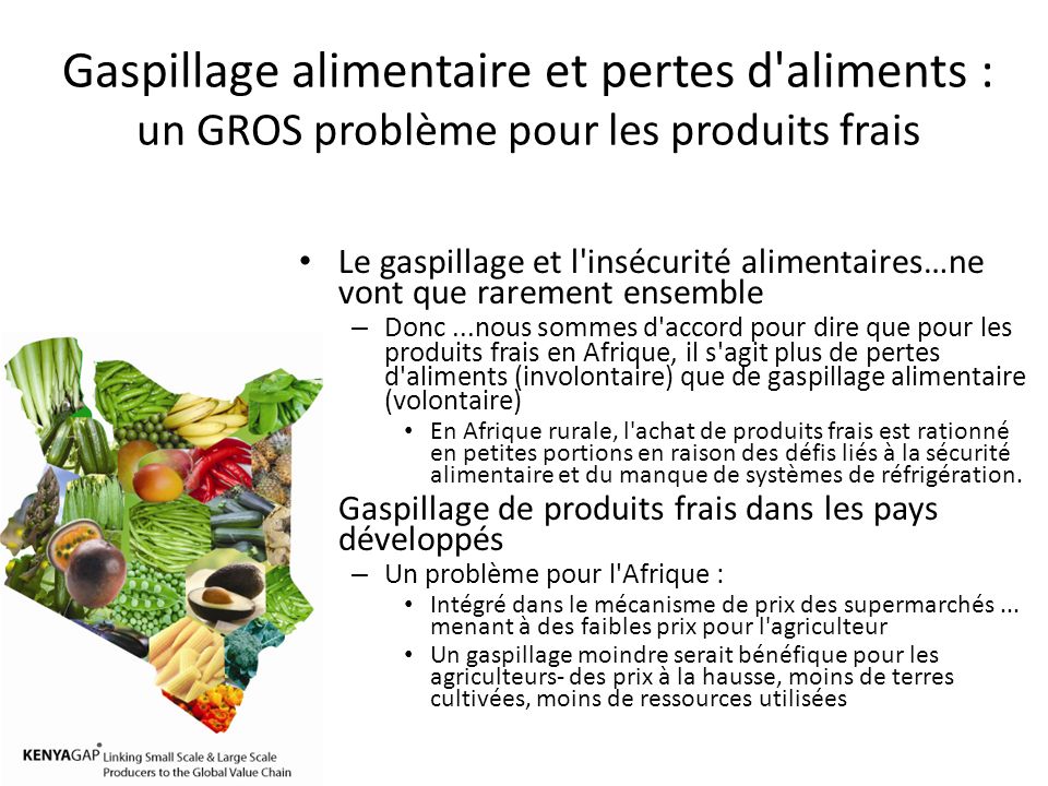 Gaspillage alimentaire et pertes d aliments : un GROS problème pour les produits frais